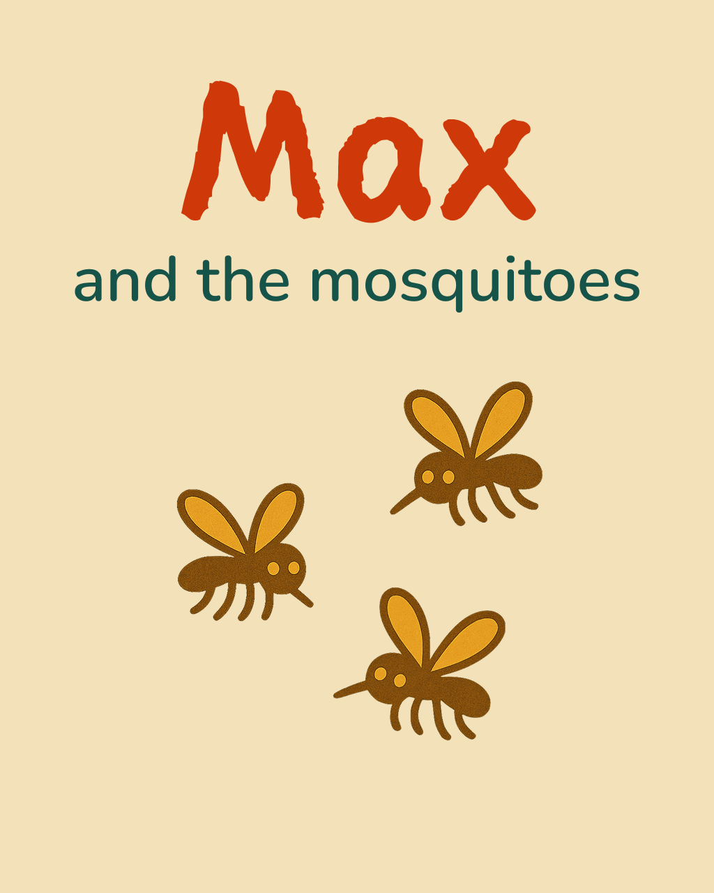 Max and the mosquitoes